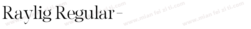 Raylig Regular字体转换